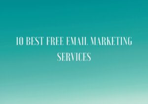 10 best free email marketing services